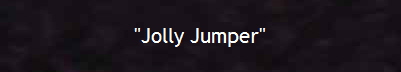 "Jolly Jumper"