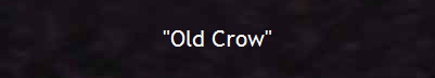 "Old Crow"